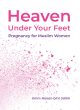 Image for Heaven Under Your Feet