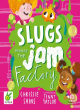 Image for Slugs Invade The Jam Factory
