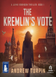 Image for The Kremlin&#39;s vote