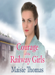 Image for Courage Of The Railway Girls