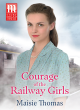 Image for Courage Of The Railway Girls