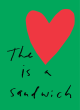 Image for The heart is a sandwich