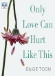 Image for Only Love Can Hurt Like This