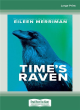 Image for Time&#39;s Raven