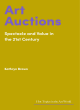 Image for Art auctions  : spectacle and value in the 21st century