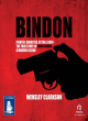 Image for Bindon  : fighter, gangster, actor, lover
