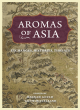 Image for Aromas of Asia  : exchanges, histories, threats