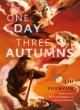 Image for One day three autumns