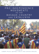 Image for Pro-Independence Movements in the Basque Country and Catalunya