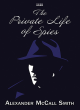 Image for The Private Life Of Spies