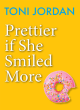 Image for Prettier if she smiled more