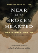Image for Near to the Broken-Hearted