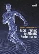 Image for Fascia training in athletic performance  : principles and applications