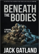 Image for Beneath the bodies  : a British murder mystery