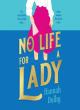 Image for No life for a lady