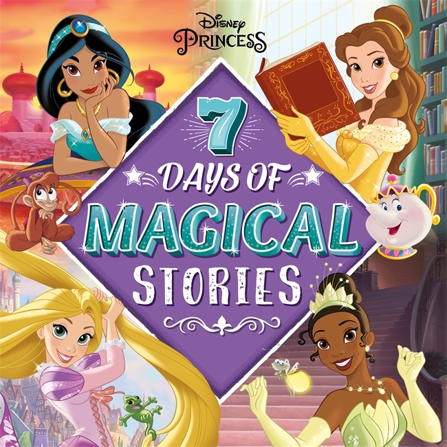 Disney Princess: 7 Days of Magical Stories by Walt Disney