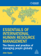 Image for Essentials of international human resource management  : the theory and practice of managing people globally