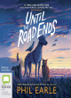 Image for Until the road ends