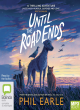 Image for Until the road ends