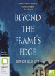 Image for Beyond the frame&#39;s edge