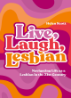 Image for Live, Laugh, Lesbian