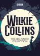 Image for The Wilkie Collins BBC Radio collection