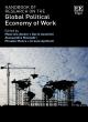 Image for Handbook of Research on the Global Political Economy of Work
