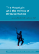 Image for The mountain and the politics of representation