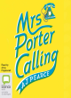 Image for Mrs Porter calling