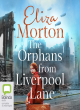 Image for The orphans from Liverpool Lane