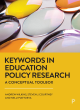 Image for Keywords in education policy research  : a conceptual toolbox