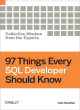 Image for 97 things every SQL developer should know