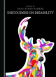 Image for Discourses on disability