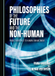 Image for Philosophies of the future and the non-human  : from cyberspace to human enhancement