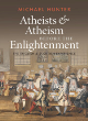 Image for Atheists and atheism before the Enlightenment  : the English and Scottish experience
