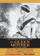 Image for The untold story of Queen Elizabeth, Queen Mother