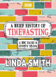 Image for A Brief History Of Timewasting
