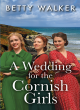 Image for A Wedding For The Cornish Girls