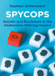 Image for Spycops  : secrets and disclosure in the undercover policing inquiry
