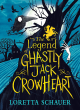 Image for The Legend Of Ghastly Jack Crowheart
