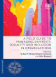 Image for A Field Guide to Managing Diversity, Equality and Inclusion in Organisations