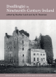 Image for Dwelling(s) in nineteenth-century Ireland