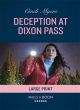 Image for Deception At Dixon Pass