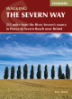 Image for Walking the Severn Way  : 210 miles from the River Severn&#39;s source in Powys to Severn Beach near Bristol