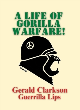 Image for A life of gorilla warfare