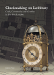 Image for Clockmaking on Lothbury  : craft, community and conflict in pre-fire London