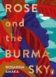 Image for Rose And The Burma Sky