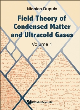 Image for Field Theory Of Condensed Matter And Ultracold Gases - Volume 1
