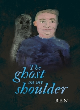 Image for The ghost on my shoulder