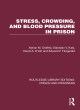 Image for Stress, crowding, and blood pressure in prison